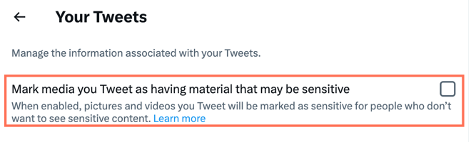 A screenshot showing the option to deselect the sensitive content box and allow your tweets to be public.