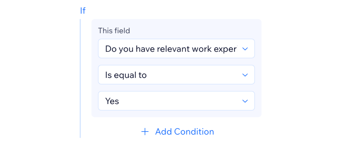 A screenshot of the If section when creating a rule in Wix Forms.