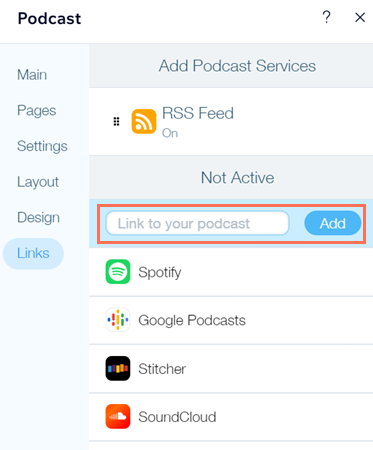 A screenshot of the Links panel with the Link to your podcast field highlighted.