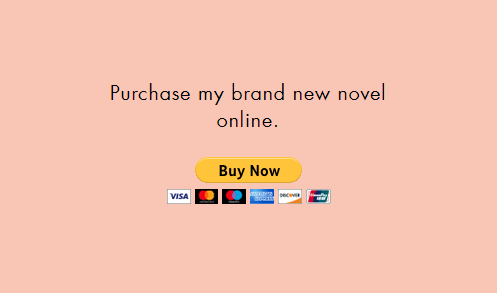 A PayPal buy now button on a live site. The text above says 'Purchase my brand new novel online'.