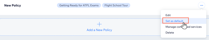 Screenshot showing how to make a policy the default booking policy on your site.