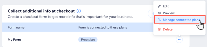 A screenshot showing how to manage which plans are connected to a custom form.