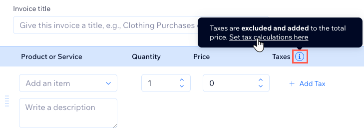 A screenshot showing how to set tax calculation and display when creating new invoices.