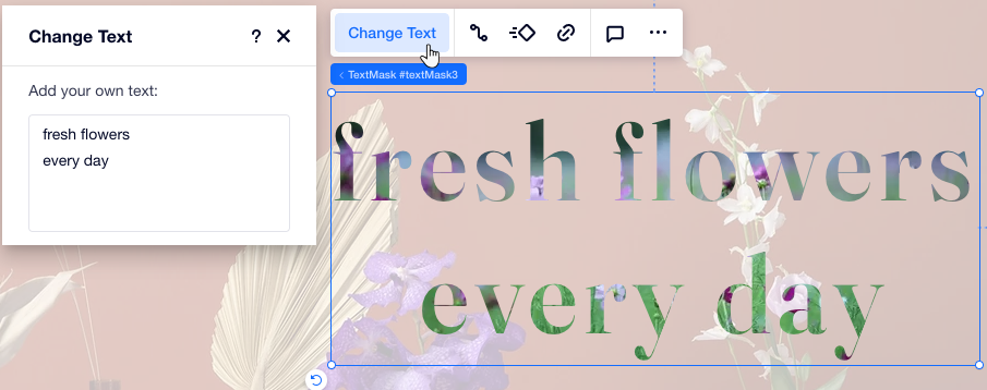 A screenshot of the Change Text panel, where you can edit the text that appears on a text mask