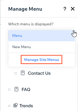 The drop-down that appears when selecting which menu is displayed in the element.