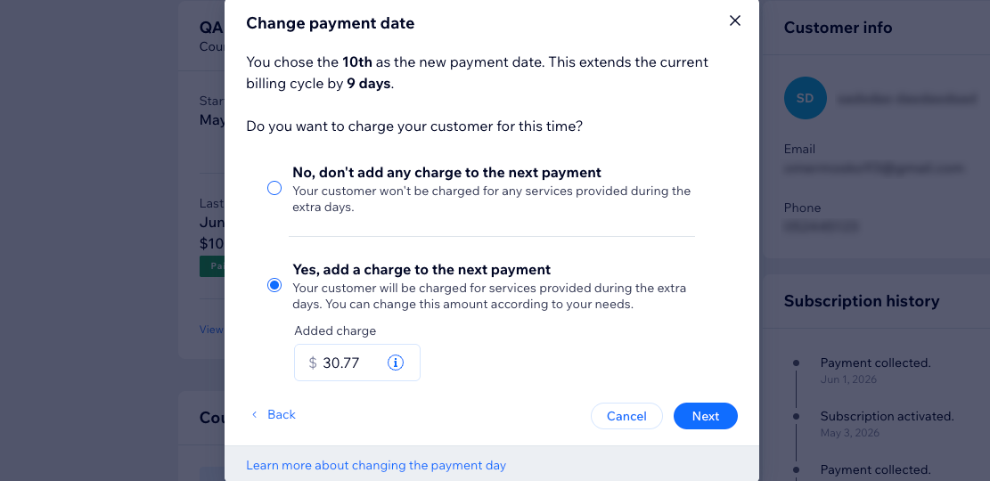 The popup where you change the monthly payment date, choosing to add an extra charge for the days added to the cycle