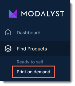 Screenshot of the menu bar in the Modalyst site with Print on demand outlined