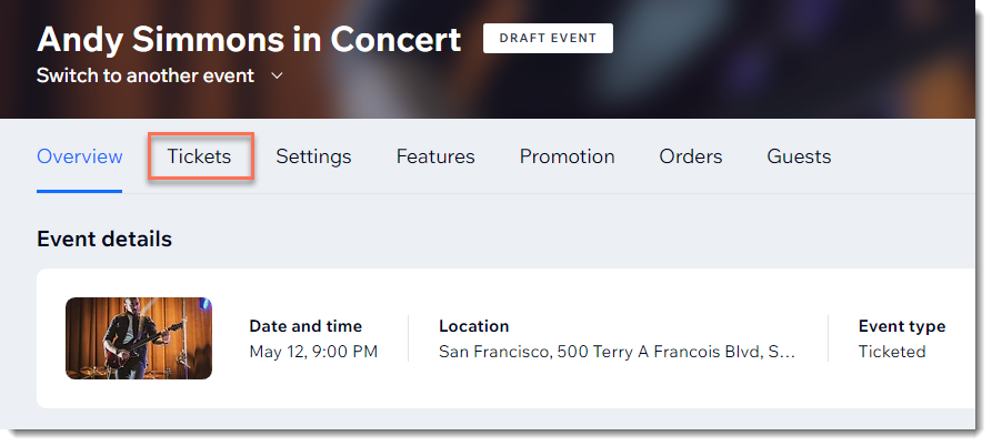 A screenshot of the Tickets tab in the Events panel of your site's dashboard.