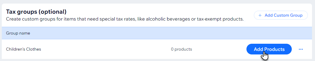 Screenshot of the tax page with the cursor on the Add Products button next to a custom tax group