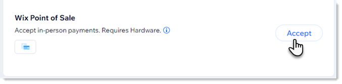 Screenshot of Accept Payments in the dashboard showing the Wix Point of Sale option, with the Accept button