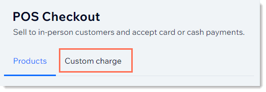 Screenshot of the in-person checkout with the custom charge tab outlined