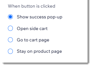 Screenshot of the part of the settings panel where you select what happens when the Add to Cart button is clicked.