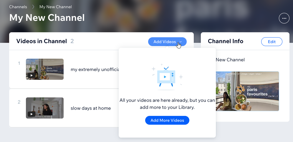 A screenshot showing the Add Videos button in a channel page where you can upload more videos to your channel.