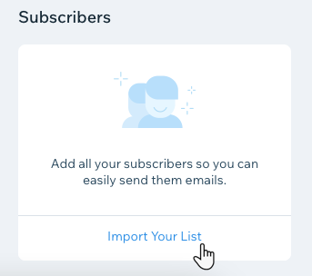 A screenshot showing the option to import subscribers.