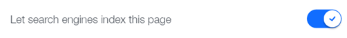 A screenshot of the toggle for letting search engines index your page