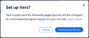 A screenshot of the pop-up that appears before you set up tiers.