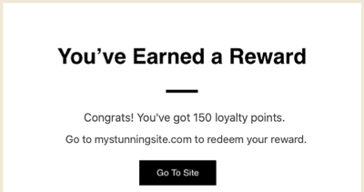 A screenshot of an automated email that informs a customer they've received a reward.