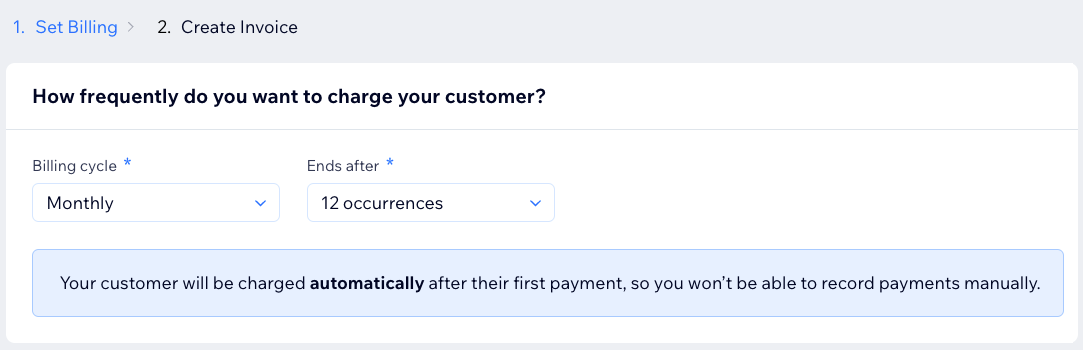 Screenshot of choosing how frequently to charge your customer for the billing cycle and when it ends.