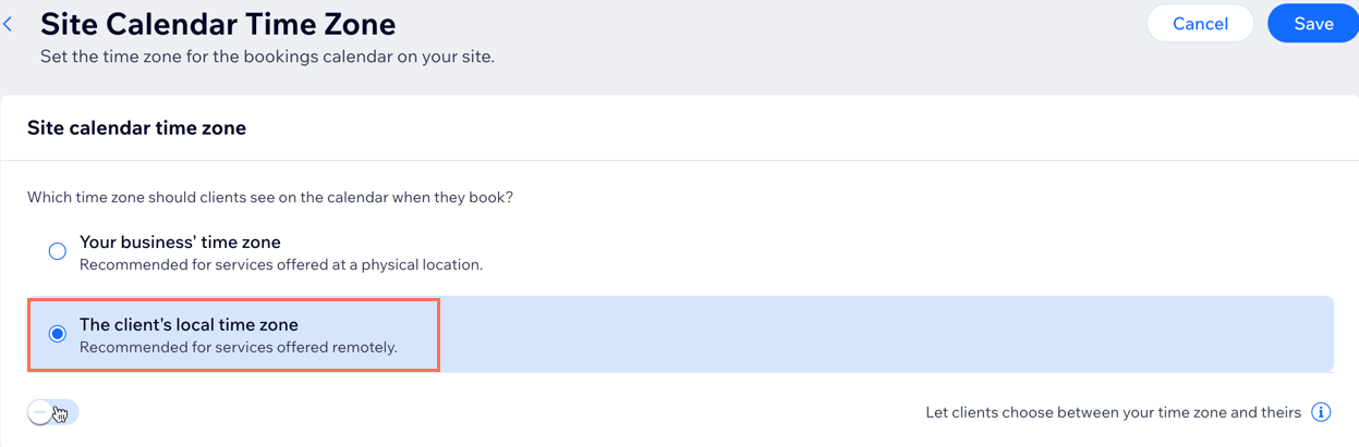 Definindo a exibição do fuso horário para o fuso horário do seu negócio e desativando a alavanca para permitir que os clientes escolham os fusos horários.