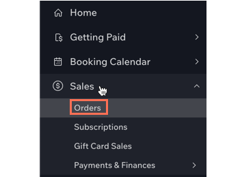 A screenshot showing where the orders tab is in your dashboard.