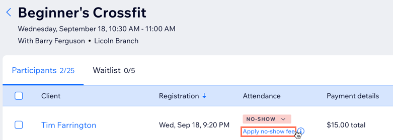 A screenshot showing how to apply a no-show fee to a client in the participants list for a service.v