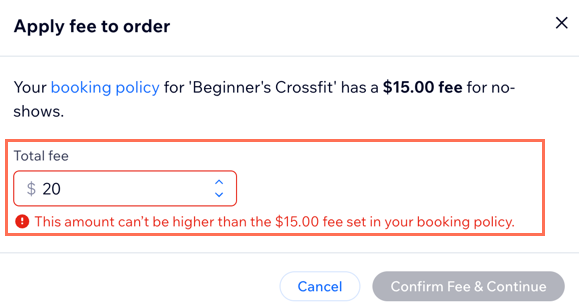 An error message when trying to charge a no-show fee higher than the one set in your Booking policy.