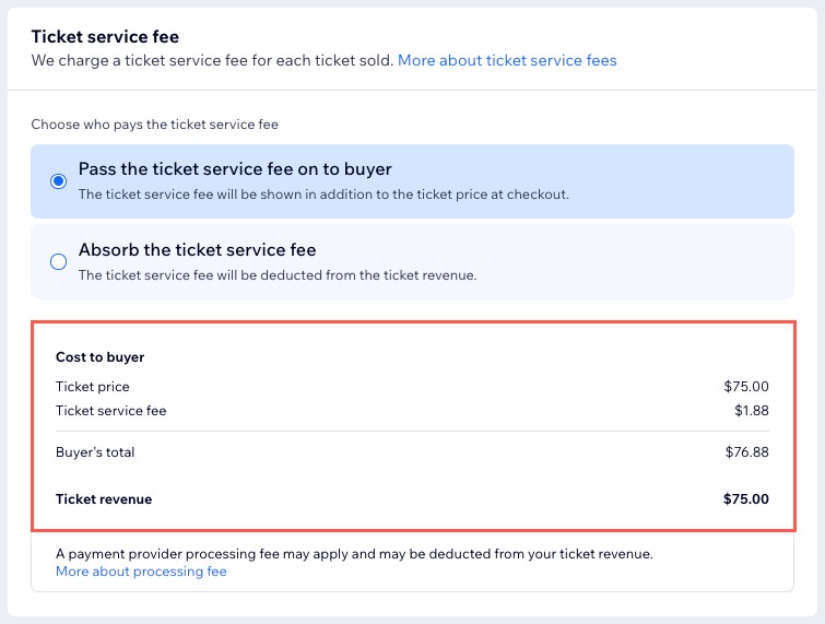 A screenshot showing how to add ticket service fees and select whether to absorb the fee yourself or pass it to the buyer.