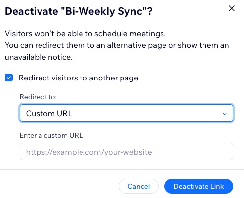 A screenshot of the options when deactivating a scheduling link in Wix Meetings.