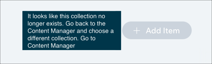 A screenshot of a message telling the user their collection no longer exists and to choose another