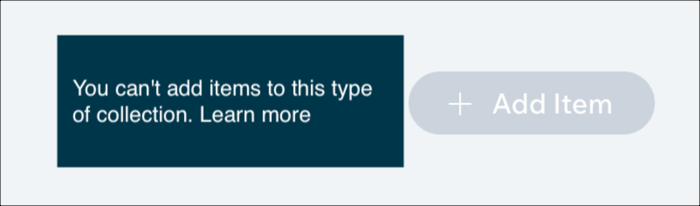 A screenshot of a message telling the user they can't add items to a type of collection